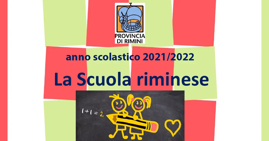 La Scuola riminese – Anno Scolastico 2021/2022 La Scuola riminese – Anno Scolastico 2021/2022