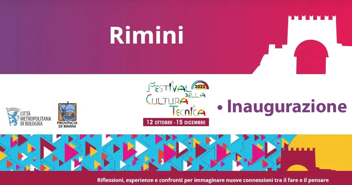 FESTIVAL DELLA CULTURA TECNICA #3 Giornata inaugurale