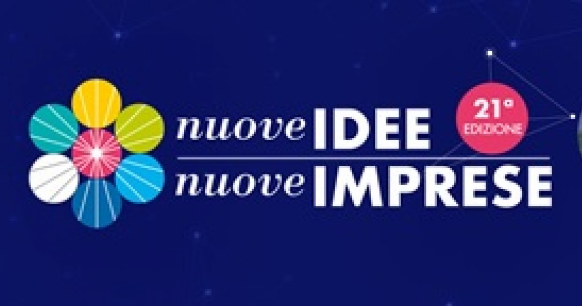 Al via la 21^ edizione di Nuove Idee Nuove Imprese Al via la 21^ edizione di Nuove Idee Nuove Imprese