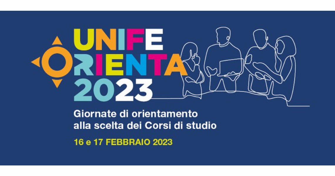 Unife Orienta | Conoscere in anteprima i corsi di studio Unife Orienta | Conoscere in anteprima i corsi di studio