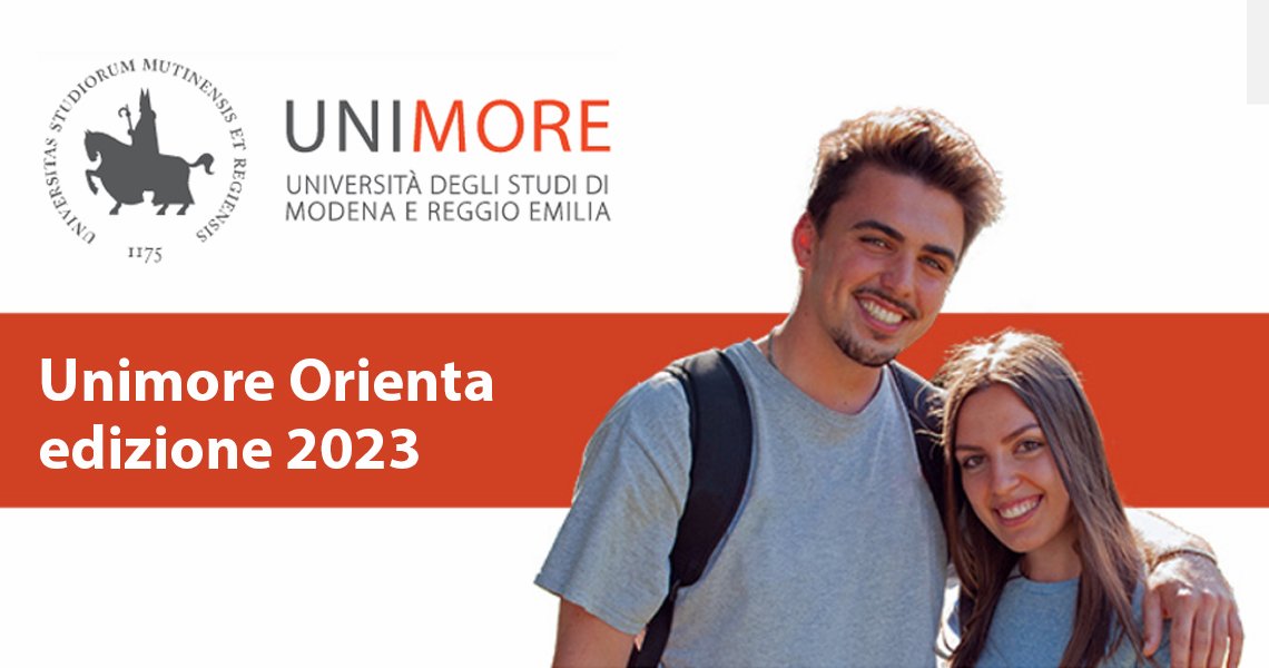 Unimore Orienta | 21 e 22 febbraio 2023 Unimore Orienta | 21 e 22 febbraio 2023