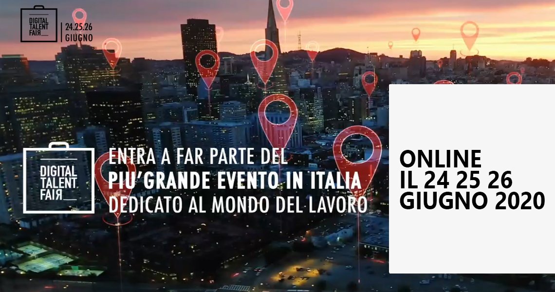 Digital Talent Fair: fiera digitale dedicata all'orientamento e al lavoro Digital Talent Fair: fiera digitale dedicata all'orientamento e al lavoro