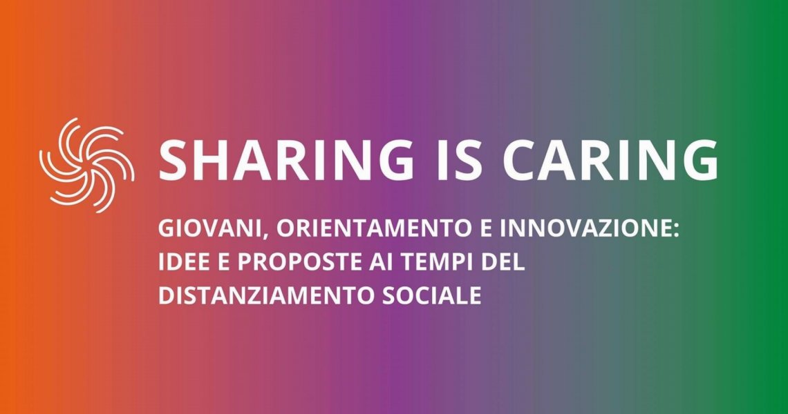 Sharing is caring - giovani, orientamento e innovazione