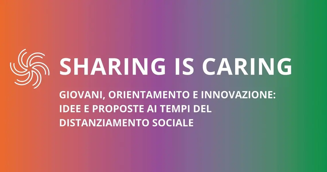 Sharing is caring - giovani, orientamento e innovazione