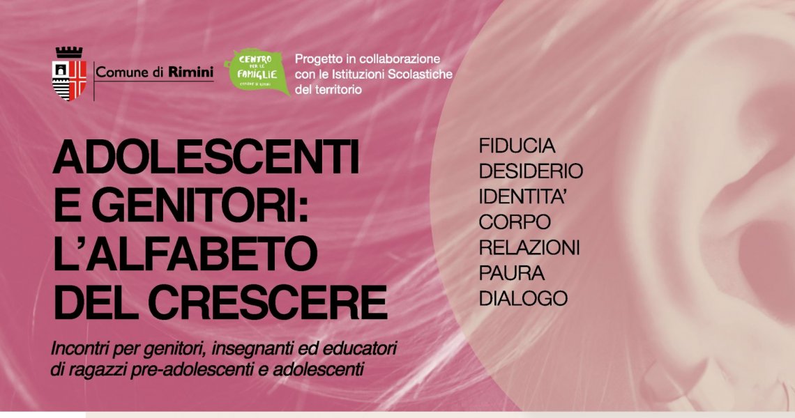 Ciclo di incontri per genitori a cura del Centro delle Famiglie del Comune di Rimini Ciclo di incontri per genitori a cura del Centro delle Famiglie del Comune di Rimini