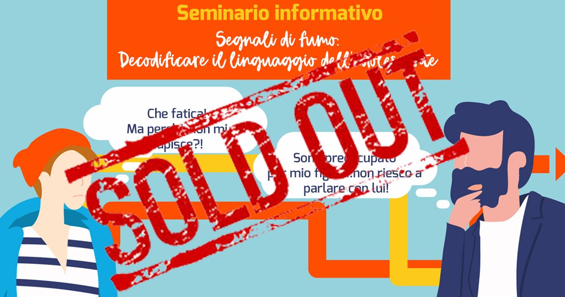 Segnali di fumo: decodificare il linguaggio dell’adolescente Segnali di fumo: decodificare il linguaggio dell’adolescente