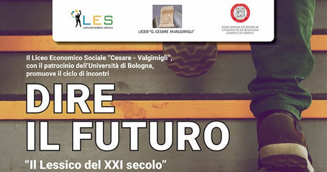 DIRE IL FUTURO: "Il lessico del XXI secolo" DIRE IL FUTURO: "Il lessico del XXI secolo"